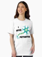 I Have Potential Blue Neuron Unisex T-Shirt