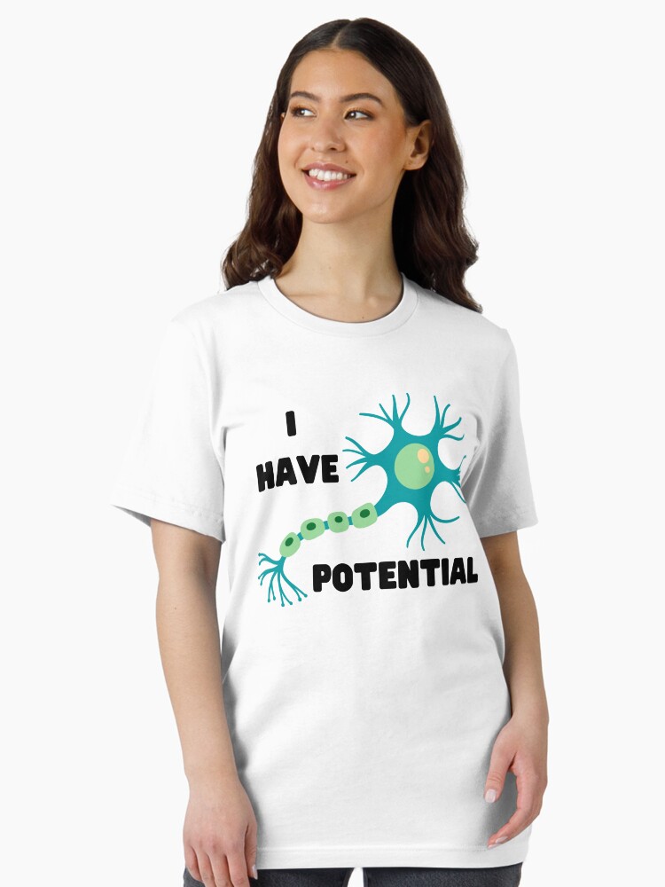 I Have Potential Blue Neuron Unisex T-Shirt