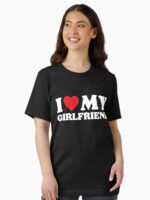 I Love My Girlfriend Unisex T-Shirt - Image 2