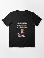 I paused my Umineko When They Cry to be here Unisex T-Shirt