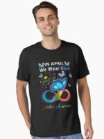 In April We Wear Blue Autism Awareness - Butterfly Autism Unisex T-Shirt