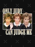 Judy can judge me funny Classic Unisex T-Shirt - Image 7