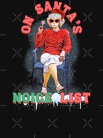 Kath and Kim Christmas Noice List Funny with Lollipop Unisex T-Shirt - Image 7