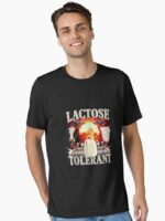 Lactose Tolerant Funny Unisex T-Shirt - Image 2