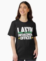 Lawn Enforcement Officer Funny Gardening Mowing Lover Gift Lawn Mover Design Unisex T-Shirt - Image 2