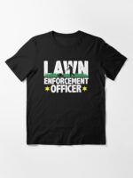 Lawn Enforcement Officer Funny Gardening Mowing Lover Gift Lawn Mover Design Unisex T-Shirt - Image 3