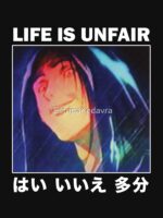 Life Is Unfair Unisex T-Shirt