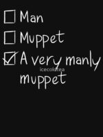 Man or Muppet Unisex T-Shirt - Image 7