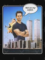 Mark Wahlberg Not on My Watch 911 Design Unisex T-Shirt - Image 7