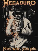 Megaduro Not War Yes Pis Political Parody Unisex T-Shirt - Image 7