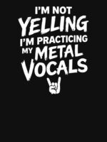 Metal Vocals Funny Quote Unisex T-Shirt - Image 7