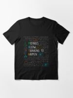 Mistakes Allow Thinking to Happen - Math Teacher Quotes Funny maths Unisex T-Shirt - Image 3
