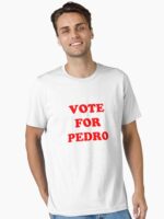 Napoleon Dynamite Vote For Pedro Funny Unisex T-Shirt - Image 2