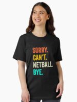 Netball Shirt, Gift For Netball Lover, Netball Coach Unisex T-Shirt - Image 2