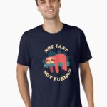Not Fast, Not Furious Unisex T-Shirt