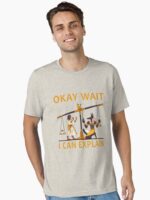 Okay Wait I Can Explain Shirt, Ancient Egypt Humor Unisex T-Shirt