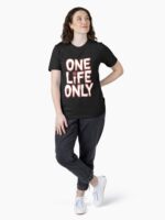 One Life Only Unisex T-Shirt - Image 4