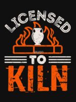 Pottery Maker - Licensed to Kiln Unisex T-Shirt - Image 7