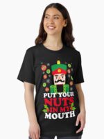 Put Your Nuts In My Mouth Unisex T-Shirt - Image 2