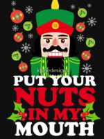 Put Your Nuts In My Mouth Unisex T-Shirt - Image 7