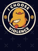 I Choose Violence Funny Duck by Tobe Fonseca Essential T-Shirt