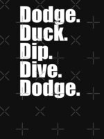 Dodgeball - Dodge Duck Dip Dive Dodge Essential T-Shirt