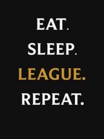 Eat Sleep League Repeat Gamer Life LoL Essential T-Shirt