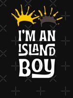 I'm an Island Boy, Island Boy, Ima Just Island Boy Essential T-Shirt