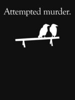 Attempted Murder (White design) Essential T-Shirt