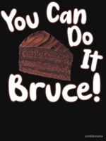 You Can Do It Bruce! Essential T-Shirt