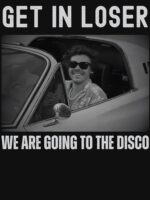 Harrys Styles Kiss All The Time Disco Occasionally, Get in Loser We are going to the Disco - Harrys Styles Essential T-Shirt