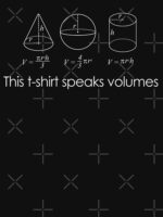 This T-Shirt Speaks Volumes Funny Maths Science Pun Geek Essential T-Shirt