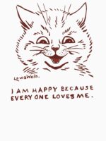 Louis Wain - I am happy because everyone loves me Essential T-Shirt