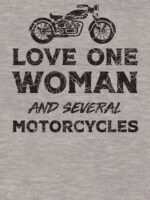 Love One Woman And Several Motorcycles Essential T-Shirt