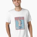 Read (While It Is Still Legal) - Color Unisex T-Shirt