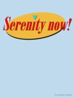 Serenity Now! Unisex T-Shirt - Image 7