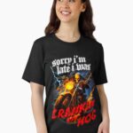 Sorry i'm Late i was CRANKEN HOG Funny T-Shirt Unisex T-Shirt