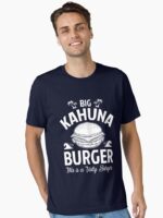 The Big Kahuna Burger Essential T-Shirt