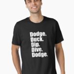 Dodgeball - Dodge Duck Dip Dive Dodge Essential T-Shirt