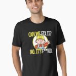 Can We Fix It Funny Repair Man Essential T-Shirt