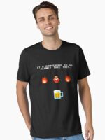 Its dengerous to go without beer Essential T-Shirt