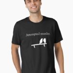 Attempted Murder (White design) Essential T-Shirt