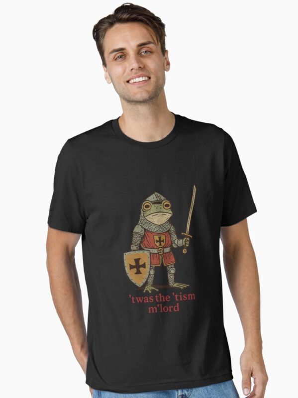 ’Twas the ’Tism, M’Lord | Medieval Frog Knight Meme Essential T-Shirt