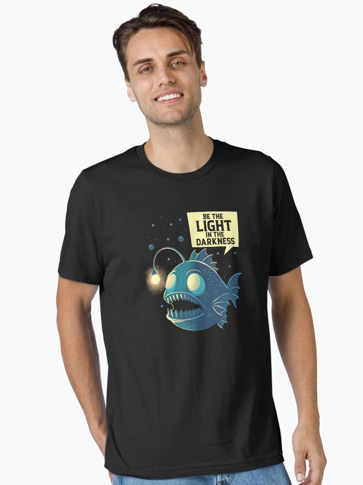 Be The Light In The Darkness Anglerfish Essential T-Shirt