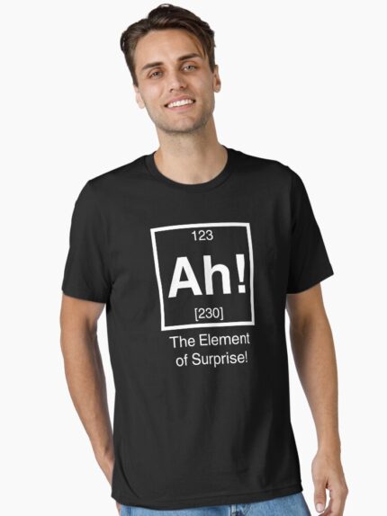 Ah! The element of surprise! Essential T-Shirt
