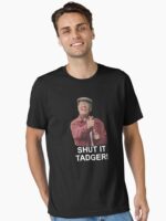 Shut It Tadger Essential T-Shirt