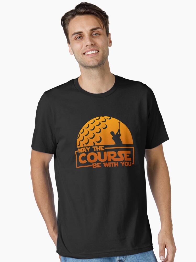 Golf - May the Course Be With You! Essential T-Shirt