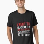 I Went To Blackwater Essential T-Shirt