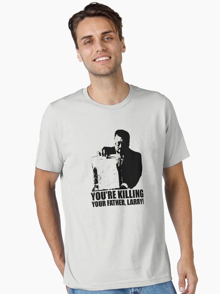 Big Lebowski Walter You're Killing Your Father, Larry Tshirt Essential T-Shirt