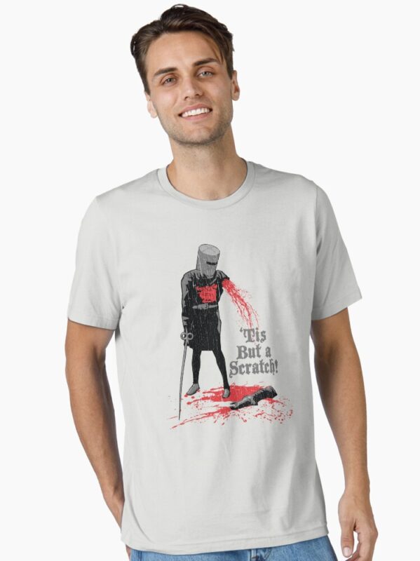 'Tis But a Scratch! Essential T-Shirt